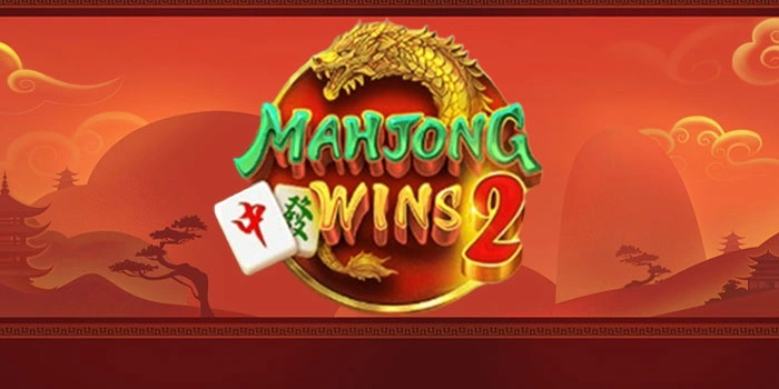 Mengatur Ritme Spin Slot Mahjong Wins 2 Seimbang Aman