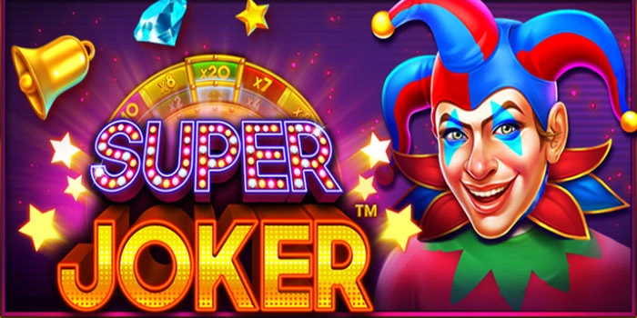 Strategi Mudah Slot Super Joker Agar Jackpot Bisa Diraih